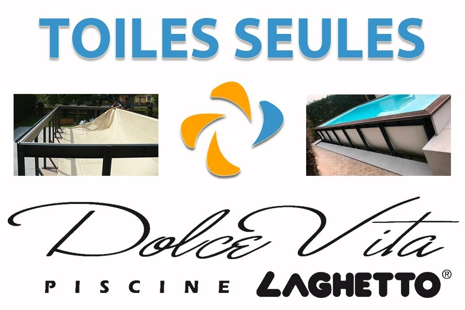 191 - Toiles seules Piscine Dolce Vita